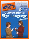 The Complete Idiot's Guide to Conversational Sign Language Illustrated